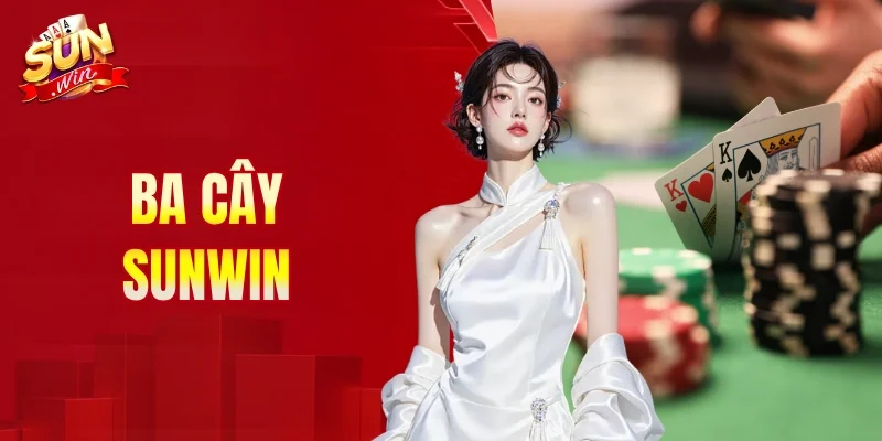 Ba cây SUNWIN