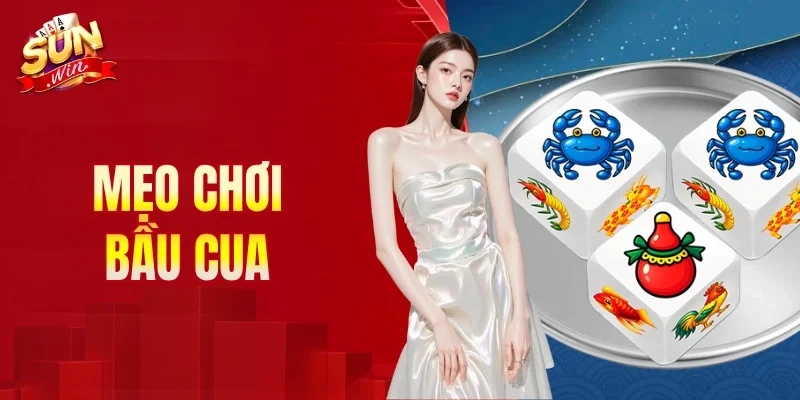 Mẹo chơi bầu cua