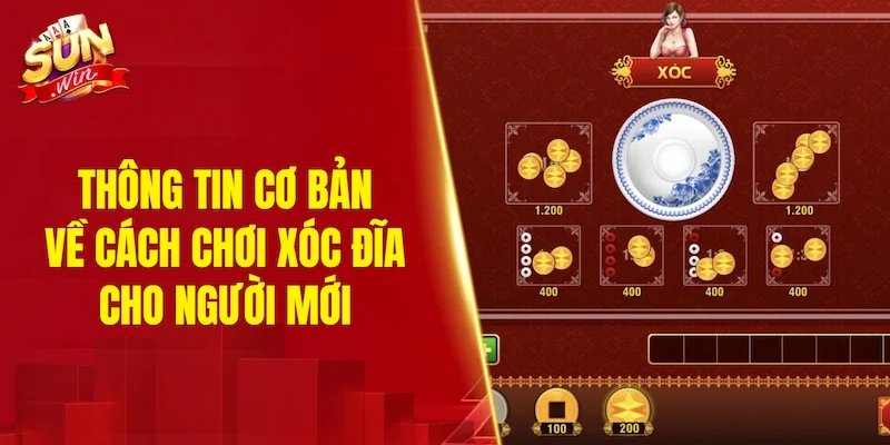 Những thông tin cơ bản về cách chơi xóc đĩa cho người mới