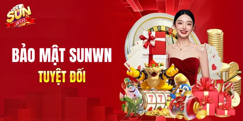 SUNWIN cam kết mang đến sự bảo mật tuyệt đối dành cho khách hàng